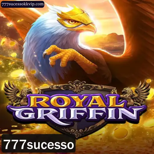 Explore RoyalGriffin com 777sucesso: Tudo o que Você Precisa Saber
