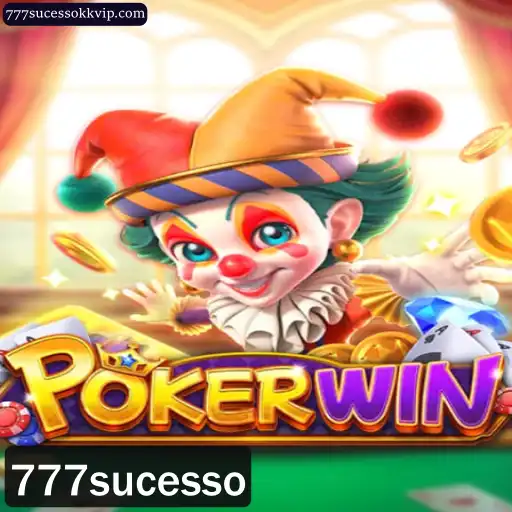 POKERWIN: Descubra o Mundo do Poker com 777sucesso